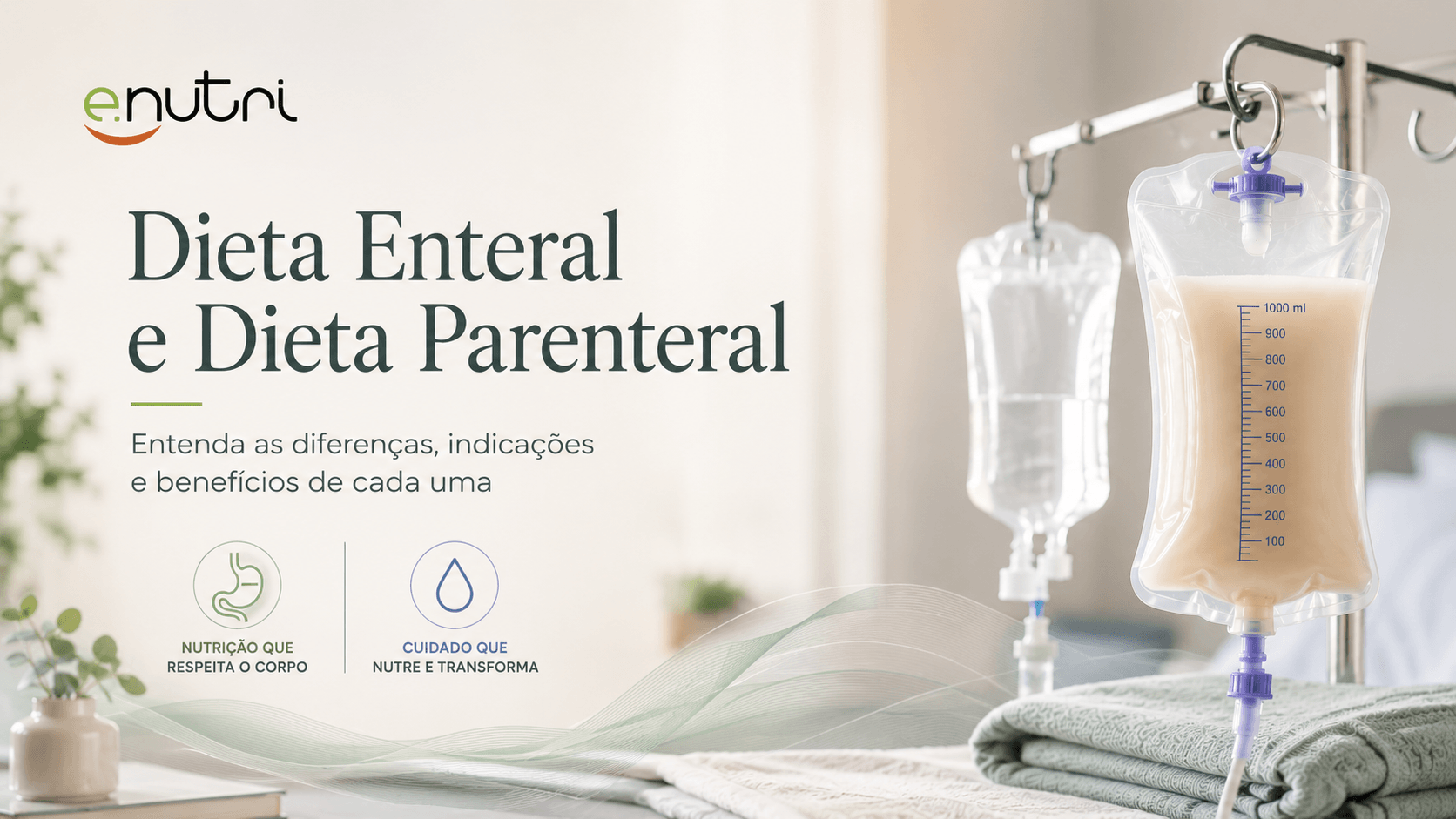 Dieta Parenteral e Dieta Enteral: Entenda as Diferenças